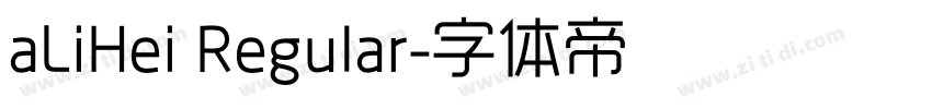 aLiHei Regular字体转换
